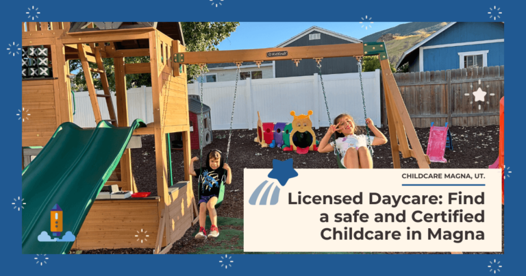 Licensed Daycare Near Me: Find a safe and Certified Childcare in Magna