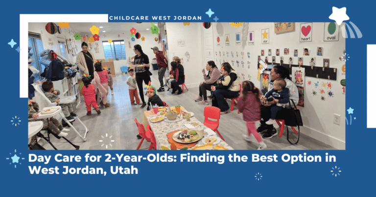 Day Care for 2-Year-Olds: Best Options in West Jordan