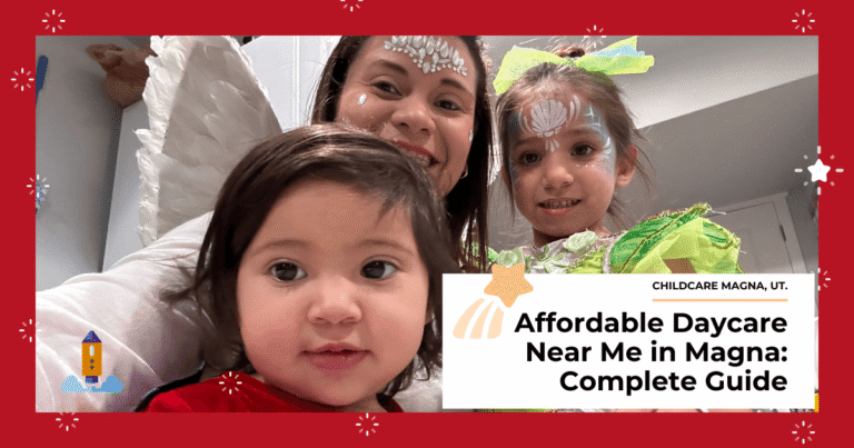 Affordable Daycare Near Me in Magna: Complete Guide (+ Best Option)