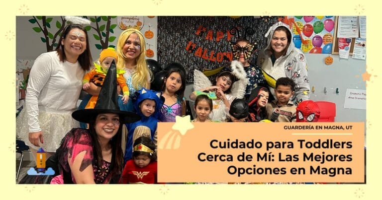 Cuidado para Toddlers Cerca de M&iacute;: Las Mejores Opciones en Magna