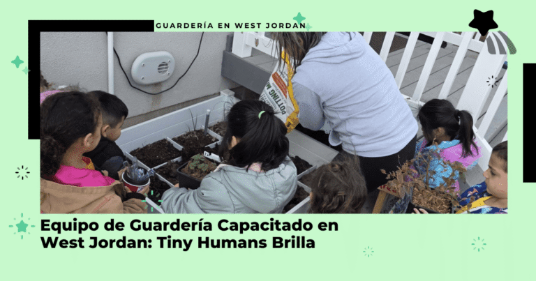 Equipo de Guarder&iacute;a Capacitado en West Jordan: Tiny Humans Brilla