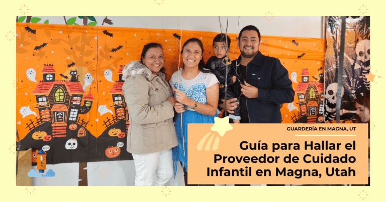 Gu&iacute;a para Hallar el Proveedor de Cuidado Infantil en Magna, Utah